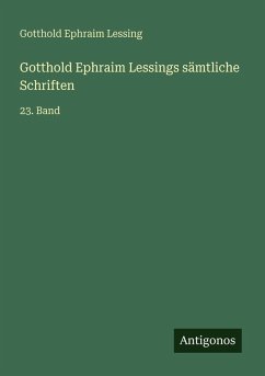 Cover Gotthold Ephraim Lessings sämtliche Schriften