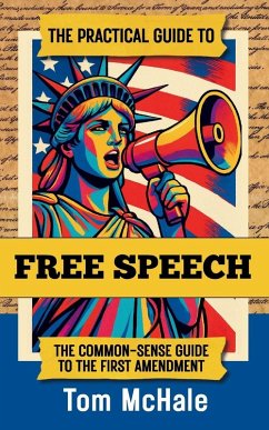 Cover The Practical Guide to Free Speech