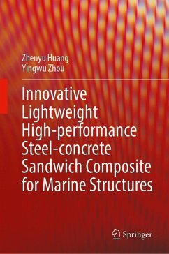 Cover Innovative Lightweight High-performance Steel-concrete Sandwich Composite for Marine Structures