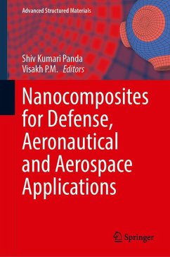 Nanocomposites for Defense, Aeronautical and Aerospace Applications Nanocomposites for Defense, Aeronautical and Aerospace Applications