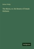 The Marys, or, the Beauty of Female Holiness