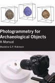 Photogrammetry for Archaeological Objects Photogrammetry for Archaeological Objects