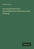 Die Transformation der hyperelliptischen Funktionen, erster Ordnung Die Transformation der hyperelliptischen Funktionen, erster Ordnung