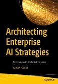 Architecting Enterprise AI Strategies