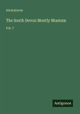 The South Devon Montly Museum