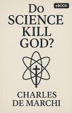 Did Science Kill God?