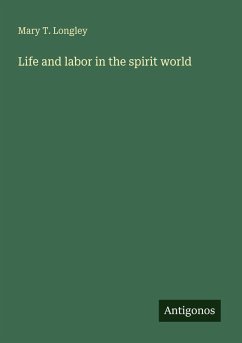 Cover Life and labor in the spirit world