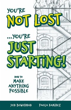 Cover You're Not Lost...You're Just Starting!