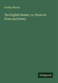 The English Reader, or, Pieces in Prose and Poetry