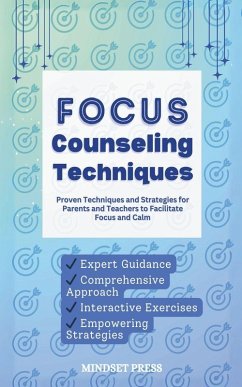 Focus Counseling Techniques - Press, Mindset Focus Counseling Techniques - Press, Mindset