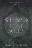 A Whisper of Lost Souls