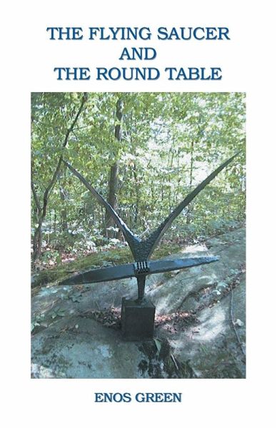 The Flying Saucer and the Round Table