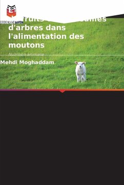 Cover L'utilisation des déchets de fruits et des feuilles d'arbres dans l'alimentation des moutons