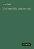 American Merchant Ships and Sailors