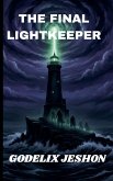 The Final Lightkeeper