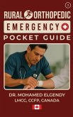 RURAL ORTHOPEDIC EMERGENCY POCKET GUIDE RURAL ORTHOPEDIC EMERGENCY POCKET GUIDE