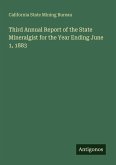 Third Annual Report of the State Mineralgist for the Year Ending June 1, 1883