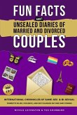 Unsealed Diaries of Married and Divorced Couples Unsealed Diaries of Married and Divorced Couples