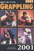 Best of CFW Grappling 2001 Best of CFW Grappling 2001