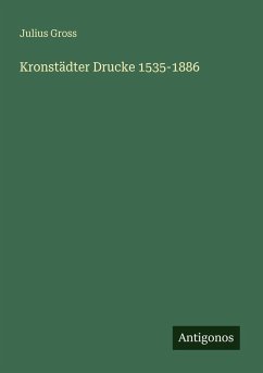 Cover Kronstädter Drucke 1535-1886
