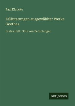 Cover Erläuterungen ausgewählter Werke Goethes