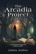 The Arcadia Project - Bild 1