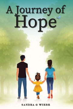 A Journey of Hope - G. Wiebe, Sandra