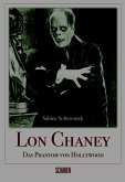 Lon Chaney - Das Phantom von Hollywood