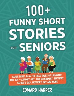 100+ Funny Short Stories for Seniors - Harper, Edward
