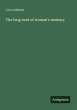 The long road of woman's memory - Bild 1