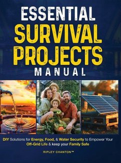 Essential Survival Projects Manual - Chanton, Ripley
