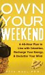 Own Your Weekend - Bild 1