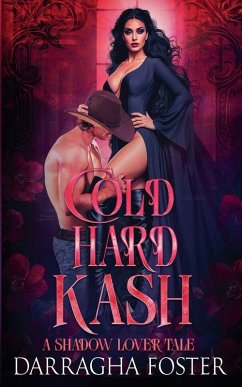 Cover Cold Hard Kash (A Shadow Lover Tale)