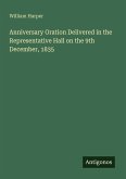 Anniversary Oration Delivered in the Representative Hall on the 9th December, 1835