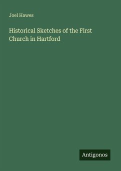 Cover Historical Sketches of the First Church in Hartford