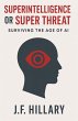 Superintelligence or Super Threat - Bild 1
