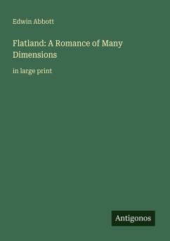 Flatland: A Romance of Many Dimensions - Abbott, Edwin