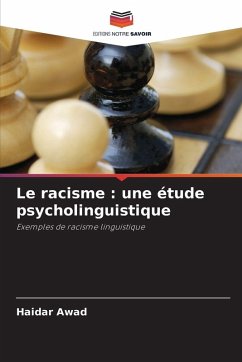 Cover Le racisme : une étude psycholinguistique
