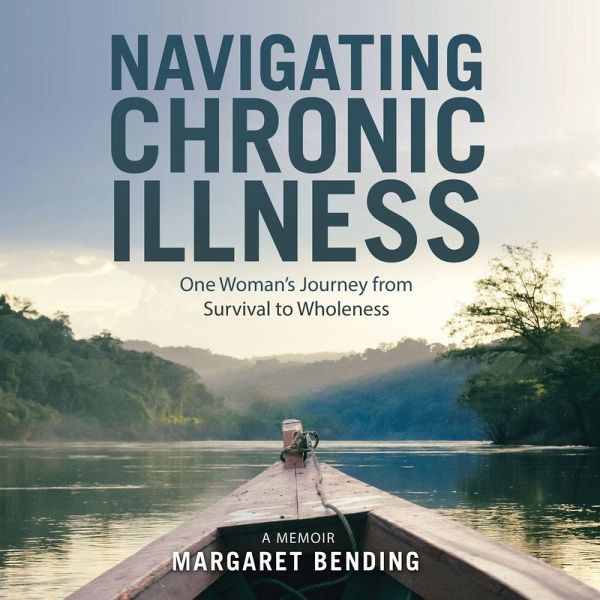 Navigating Chronic Illness Navigating Chronic Illness