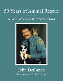 50 Years of Animal Rescue - Decando, John