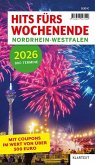 Hits fürs Wochenende Nordrhein-Westfalen 2026 Hits fürs Wochenende Nordrhein-Westfalen 2026