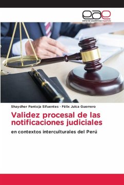 Validez procesal de las notificaciones judiciales - Pantoja Sifuentes, Shaydher;Julca Guerrero, Félix