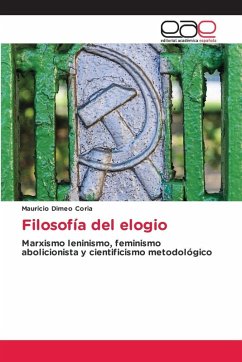 Filosofía del elogio - Dimeo Coria, Mauricio
