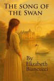 The Song Of The Swan (eBook, ePUB) The Song Of The Swan (eBook, ePUB)