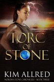 Torc of Stone (Mórdha Stone Chronicles, #3) (eBook, ePUB)