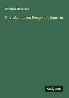 Cover De sculptura von Pomponius Gauricus