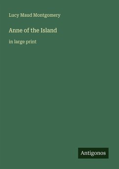 Anne of the Island - Montgomery, Lucy Maud