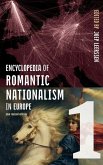 Encyclopedia of Romantic Nationalism in Europe