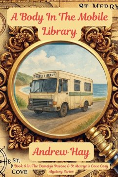 A Body In The Mobile Library - Hay, Andrew A Body In The Mobile Library - Hay, Andrew