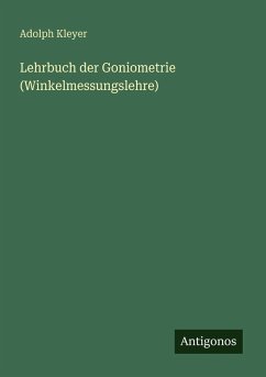 Cover Lehrbuch der Goniometrie (Winkelmessungslehre)